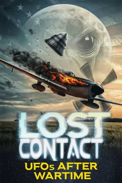 Lost Contact: UFOs After Wartime