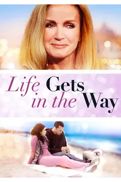 Life Gets in the Way