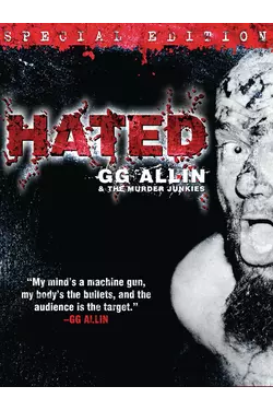GG Allin - Hated: Special Edition