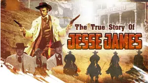 The True Story Of Jesse James