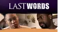 Last Words