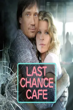 Last Chance Cafe (2006)