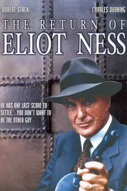 The Return of Eliot Ness