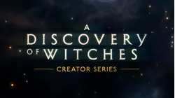 A Discovery of Witches: Creator Series