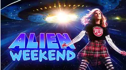 Alien Weekend