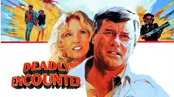 Deadly Encounter