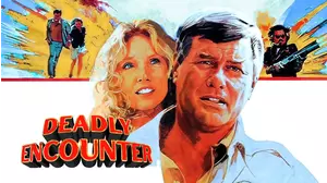 Deadly Encounter