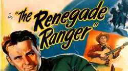 The Renegade Ranger