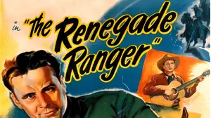The Renegade Ranger