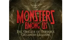 Monsters Among Us: Ghosts