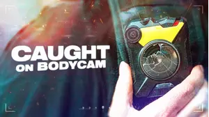 Caught on Bodycam