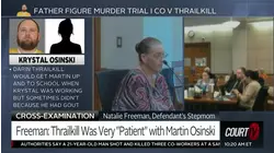 Defendant Darin Thrailkill's Stepmom: He Was 'Very Patient' with Victim