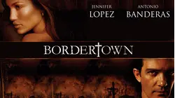Bordertown [Broadcast Edit]
