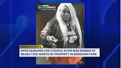 NYPD searches for 2 people after man robbed of nearly $3K worth of property in Borough Park