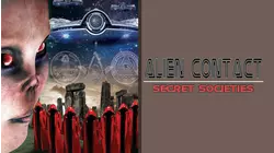 Alien Contact: Secret Societies