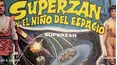 Superzán y El Niño del Espacio