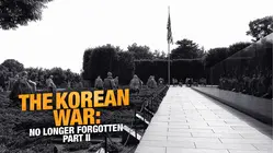 The Korean War: No Longer Forgotten Part I