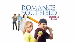 Romance In The Outfield - Double Play