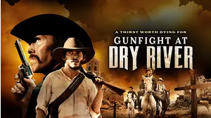 Gunfight at Dry River