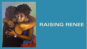 Raising Renee