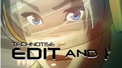 Technotise: Edit & I
