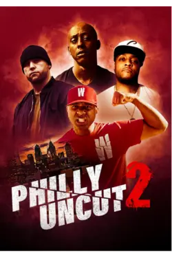 Philly Uncut II