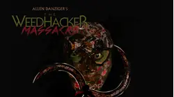 The WeedHacker Massacre