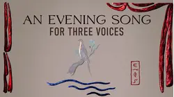 An Evening Song: For Three Voices