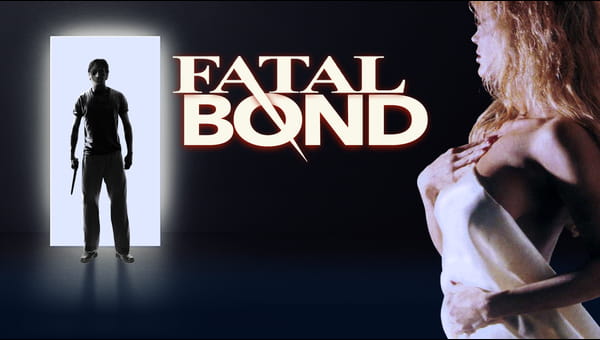 Fatal Bond on FREECABLE TV