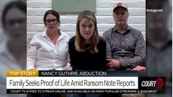 Nancy Guthrie: Family Seeks Proof of Life Amid Ransom Note Reports