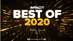 IMPACT! Wrestling: Best of 2020 Part 1 - December 22, 2020
