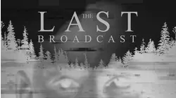 The Last Broadcast (Limited Edition)