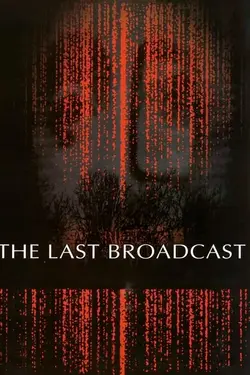 The Last Broadcast (Limited Edition)