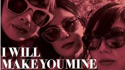 I Will Make You Mine