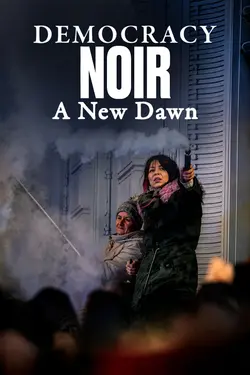 Democracy Noir: A New Dawn