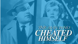 The Man Who Cheated Himself