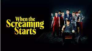 When the Screaming Starts