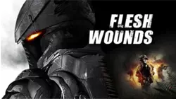 Flesh Wounds