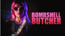 Bombshell Butcher