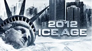 2012: Ice Age