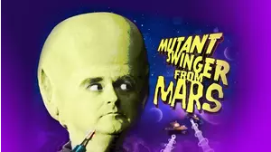 Mutant Swinger From Mars