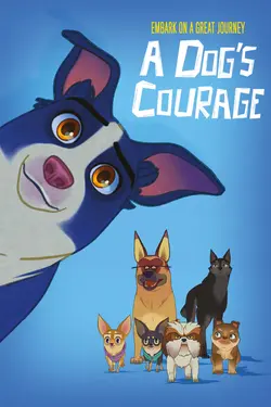 A Dog's Courage