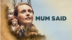 Mum Said