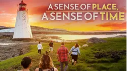 A Sense of Place, a Sense of Time