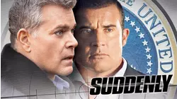 Suddenly