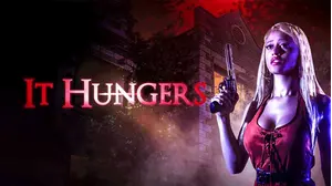 It Hungers