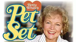 Betty White's Pet Set