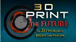 The 3D Worlds of Jeremy and Naomi