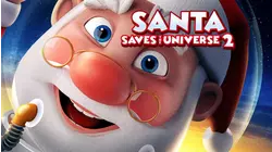 Santa Saves The Universe 2