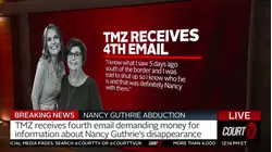 Nancy Guthrie Abduction: TMZ Receives Fourth Email Demanding Money